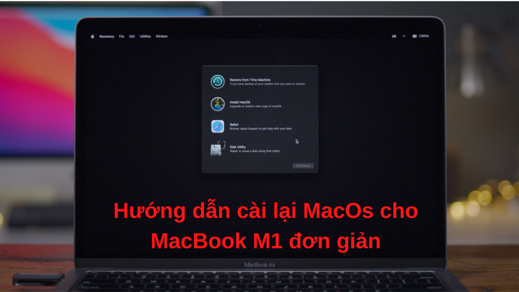 Hướng dẫn cài lại MacOs cho MacBook M1 đơn giản (1)