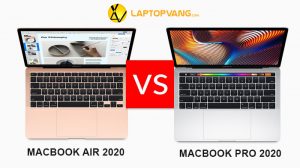 so sánh macbook air và macbook pro 2020