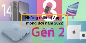Banner Những thiết bị Apple mới 2022