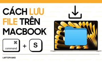 Cách lưu file trên MacBook