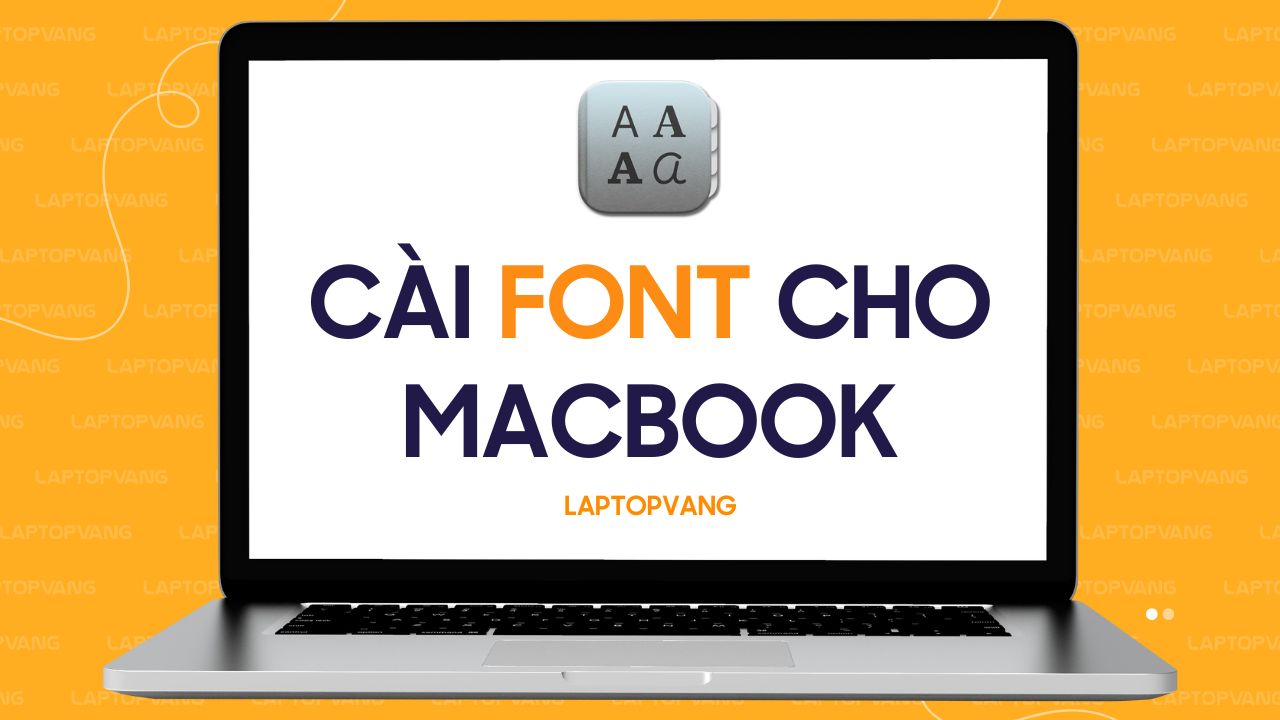 Cài font cho macbook