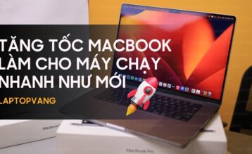 Tăng tốc MacBook