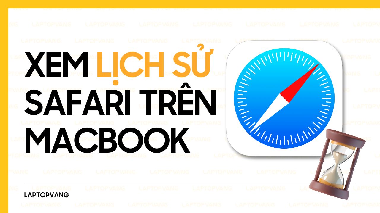 Xem lịch sử safari trên macbook