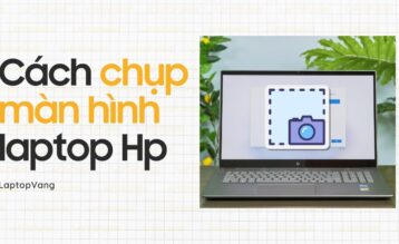 cách chụp màn hình laptop hp