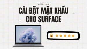 cài đặt mật khẩu cho surface