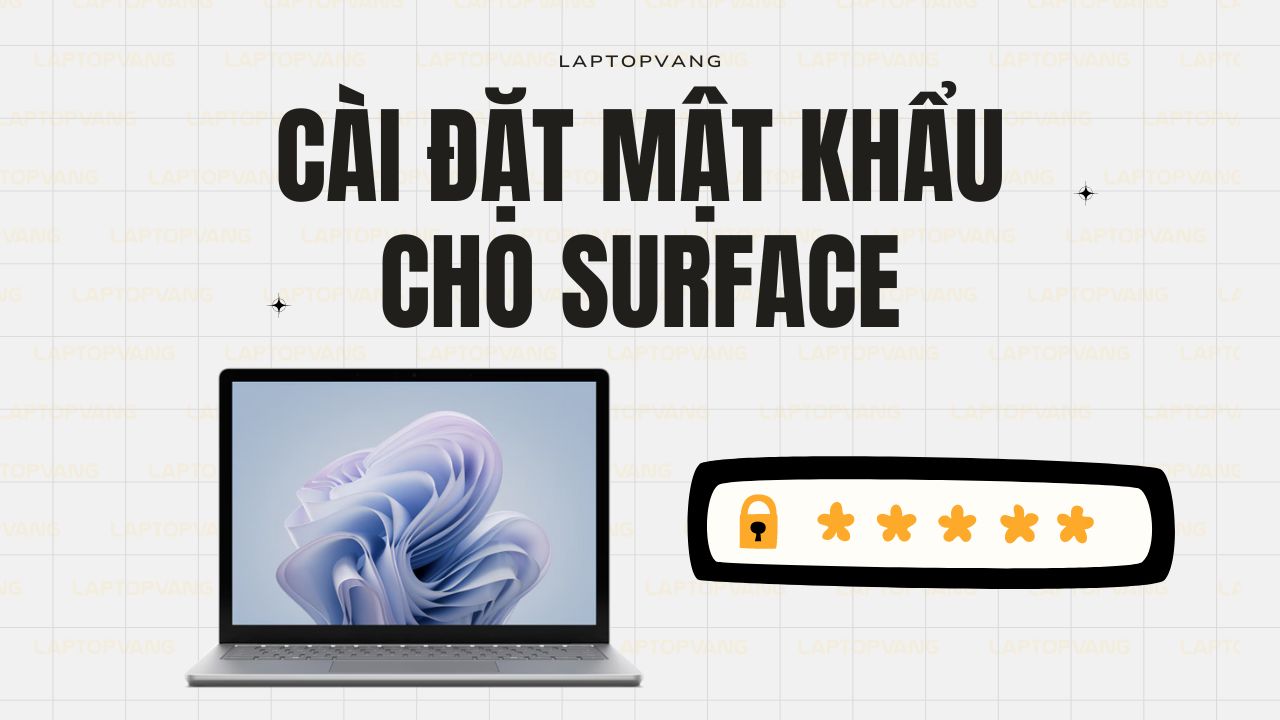 cài đặt mật khẩu cho surface