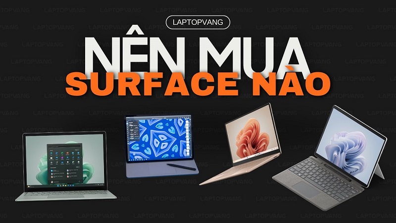 nên mua surface nào