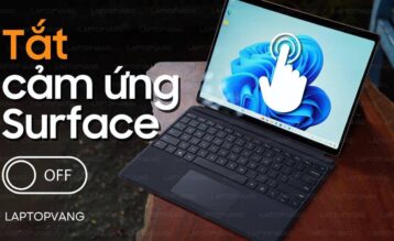 tắt cảm ứng màn hình surface